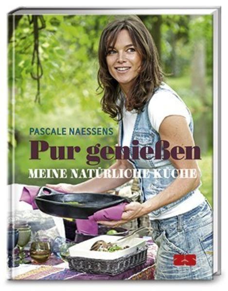 Produktbild Pur geniessen (Deutsch, Pascale Naessens, 2015)