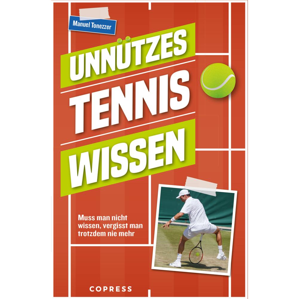 Unnützes Tenniswissen, Ratgeber von Manuel Tonezzer