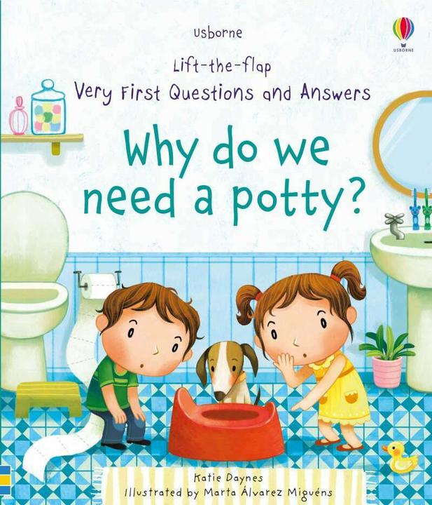 Produktbild Why Do We Need A Potty? (Englisch, Katie Daynes, Marta Alvarez Miguens, 2019)