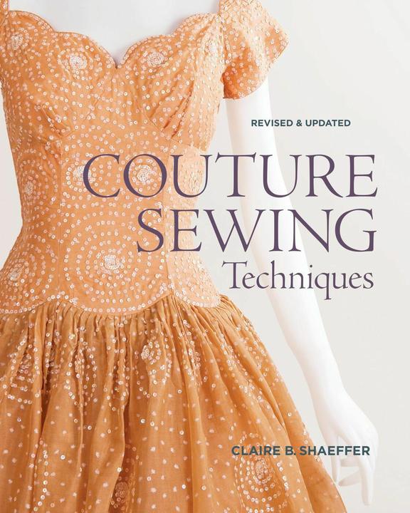 Produktbild Couture Sewing Techniques (Englisch, Claire B. Shaeffer, 2011)
