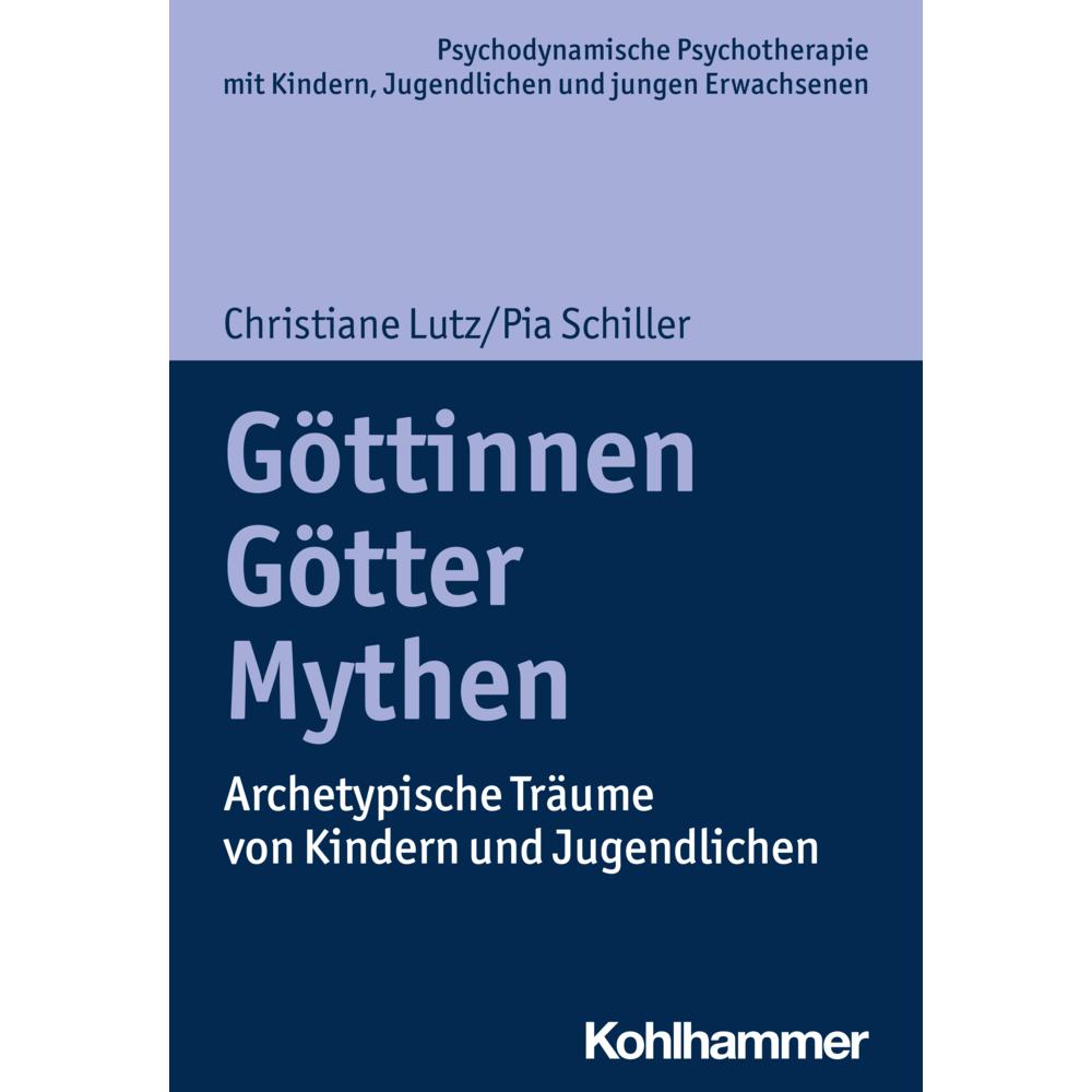 Lutz:Göttinnen, Götter, Mythen, Fachbücher von Pia Schiller, Christiane Lutz