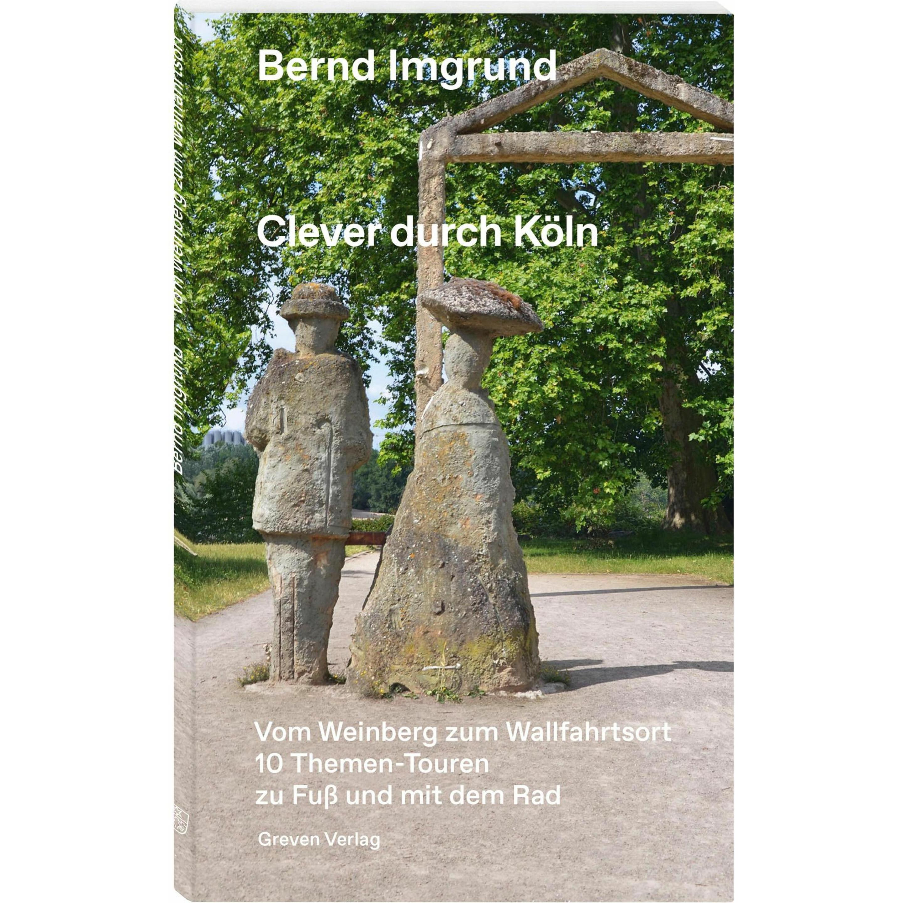 Clever durch Köln, Ratgeber von Bernd Imgrund