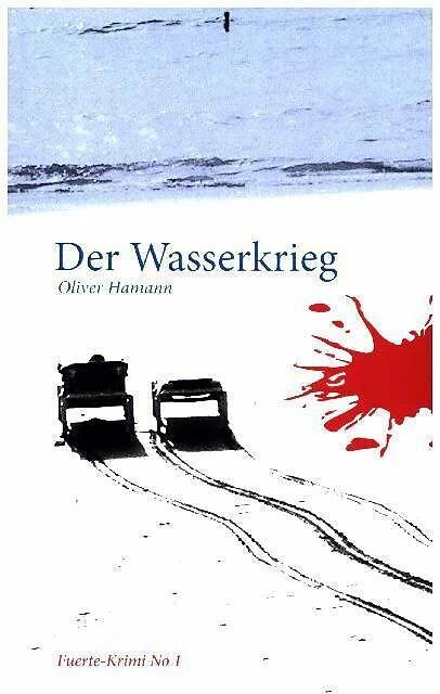 Produktbild Der Wasserkrieg (Deutsch, Oliver Hamann, 2017)