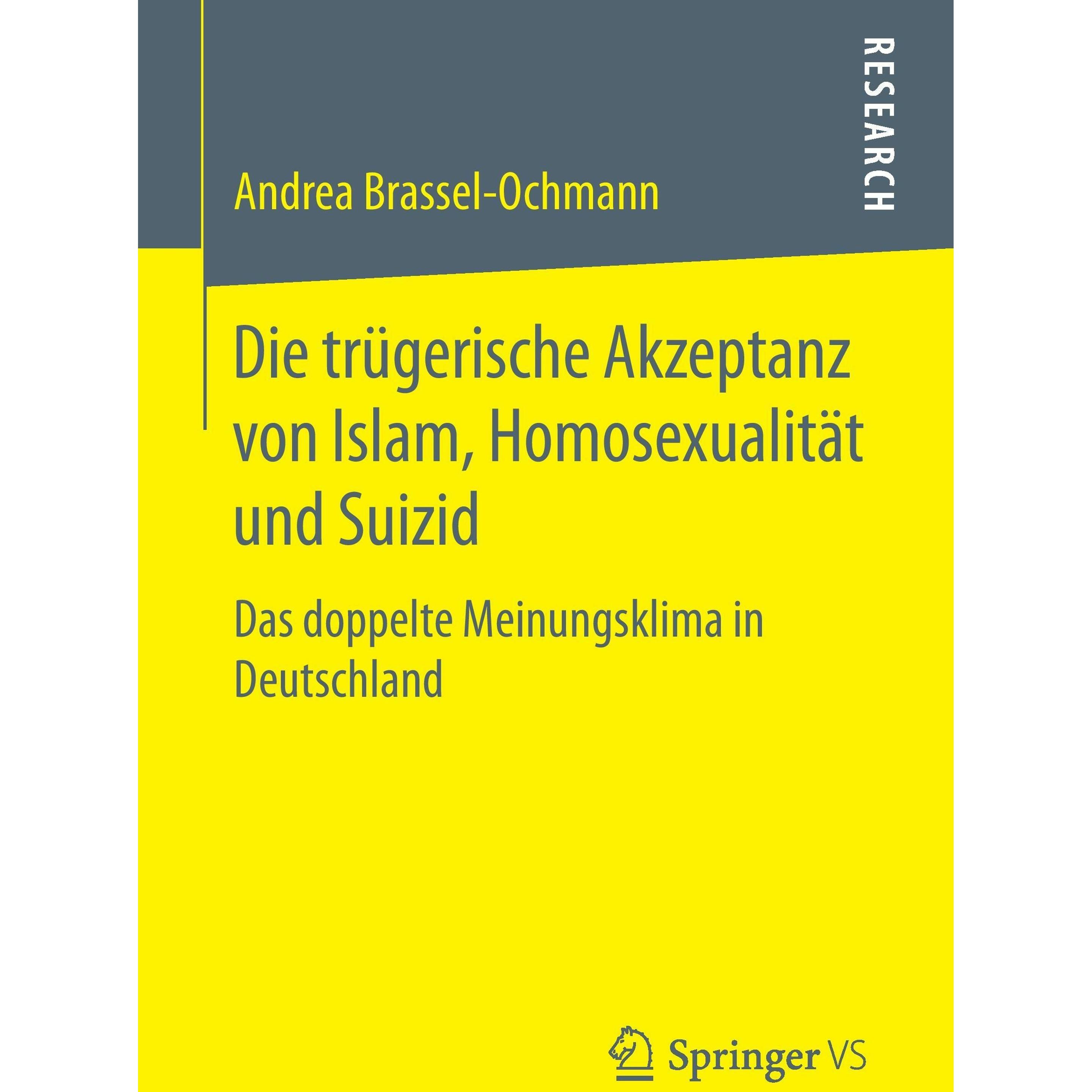 Die trgerische Akzeptanz von Islam, Homosexualitt und Suizid, Fachbücher