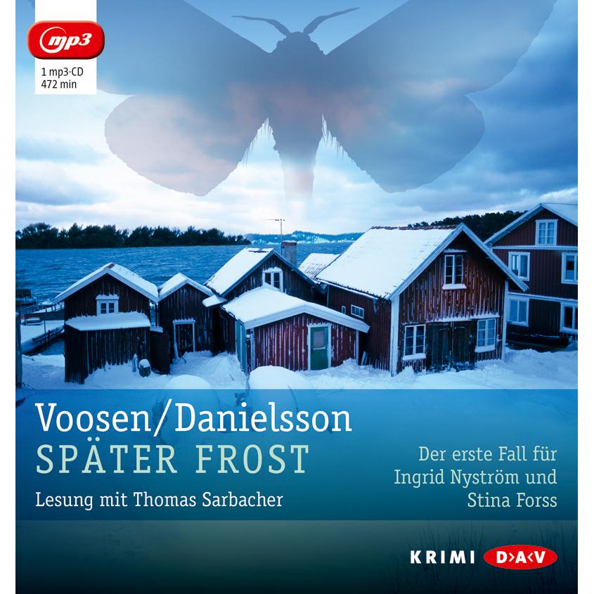 Später Frost, Hörbücher von Roman Voosen, Kerstin Signe Danielsson