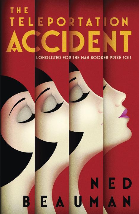 Produktbild The Teleportation Accident (Englisch, Ned Beauman, 2013)
