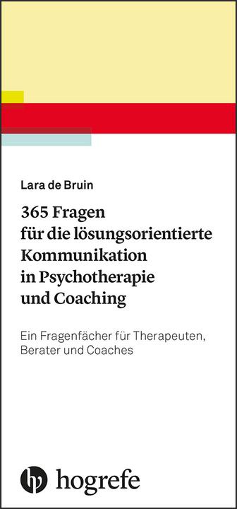 Valeurs nutritives et ingrédients 365 Fragen für die lösungsorientierte Kommunikation in Psychotherapie und Coaching (Allemand, Lara de Bruin, 2019)