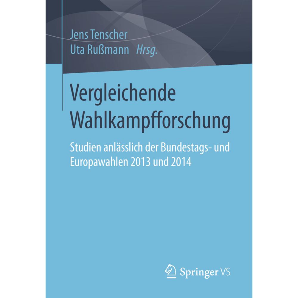 Vergleichende Wahlkampfforschung, Fachbücher von Uta Russmann, Jens Tenscher