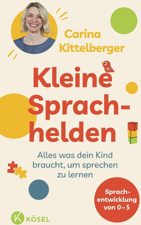 Produktbild Kleine Sprachhelden (Deutsch, Carina Kittelberger, 2024)