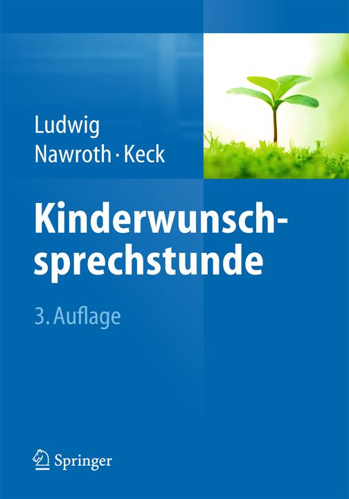 Produktbild Kinderwunschsprechstunde (Deutsch, Christoph Keck, Frank Nawroth, Michael Ludwig, 2015)