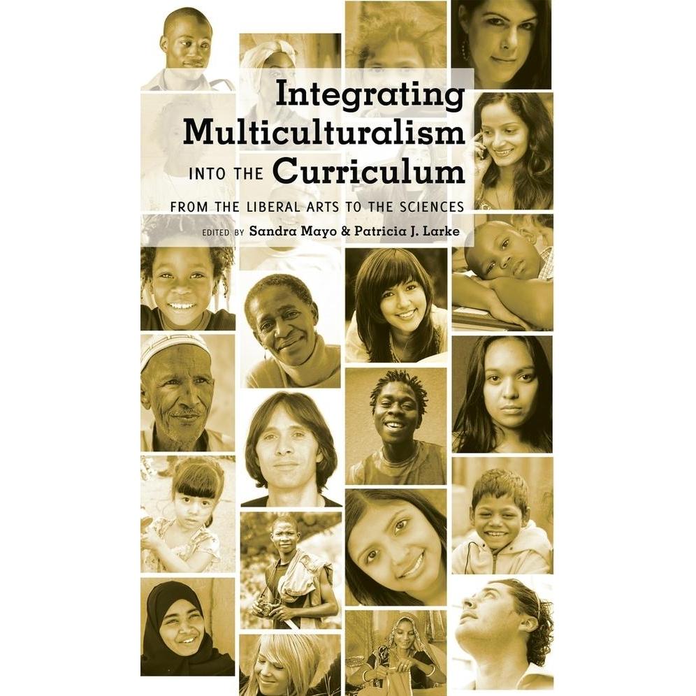 Integrating Multiculturalism into the Curriculum, Fachbücher von Patricia J. Larke, Sandra Mayo