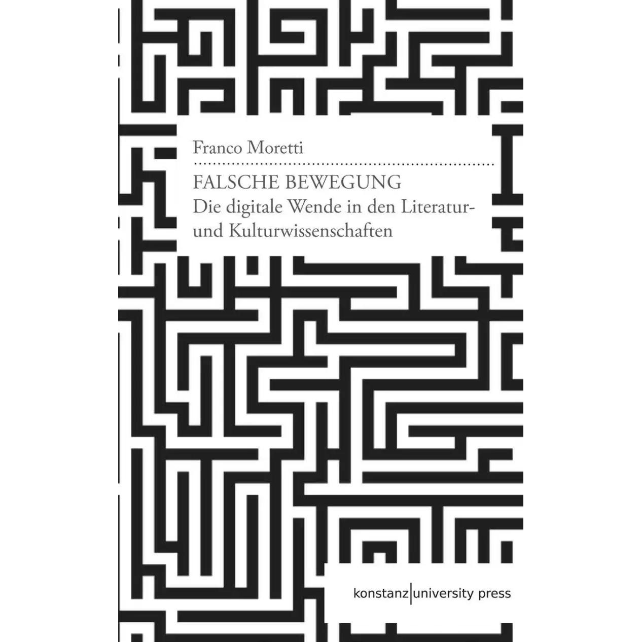 Falsche Bewegung, Fachbücher von Bettina Engels, Franco Moretti
