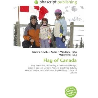 Flag of Canada, Fachbücher von John McBrewster, Agnes F. Vandome, Frederic P. Miller