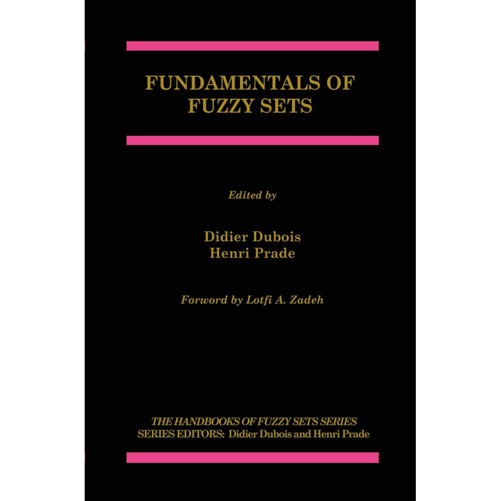 Fundamentals of Fuzzy Sets, Fachbücher von Henri Prade, Didier Dubois