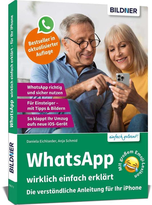 Produktbild WhatsApp wirklich einfach erklärt - Die verständliche Anleitung für Ihr iPhone (Deutsch, Anja Schmid, Daniela Eichlseder, 2024)