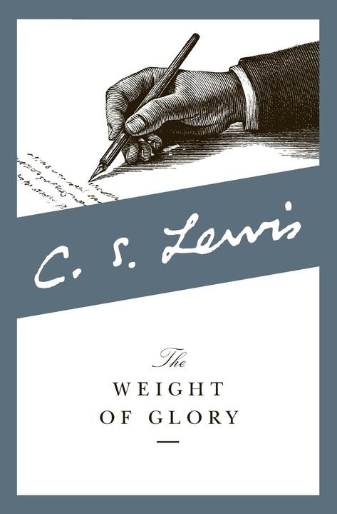 Produktbild The Weight of Glory (Englisch, C. S. Lewis, 2015)