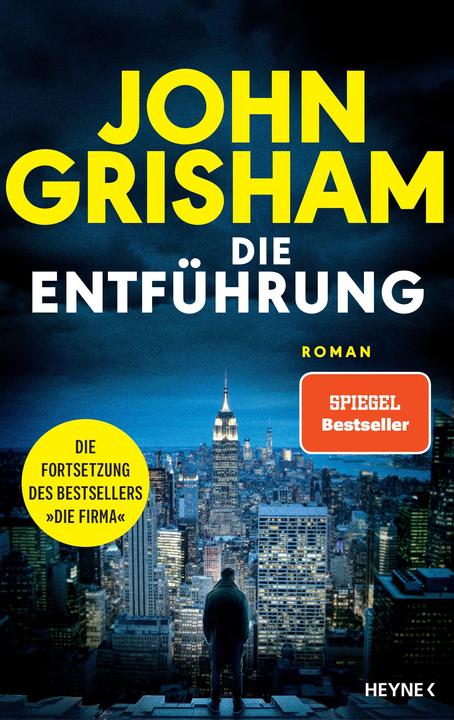 Image du produit Die Entführung (Allemand, John Grisham., Imke Walsh-Araya, Cavalier Bea, 2024)