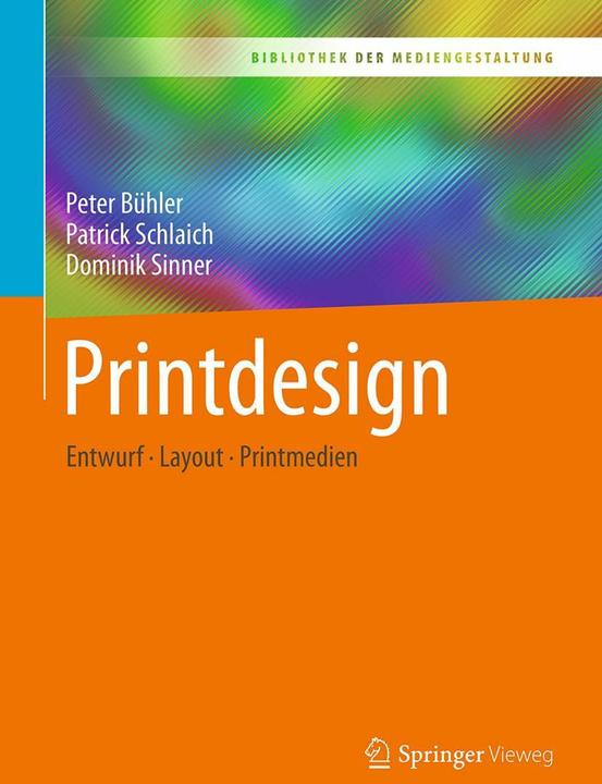 Produktbild Printdesign (Deutsch, Dominik Sinner, Patrick Schlaich, Peter Bühler, 2018)