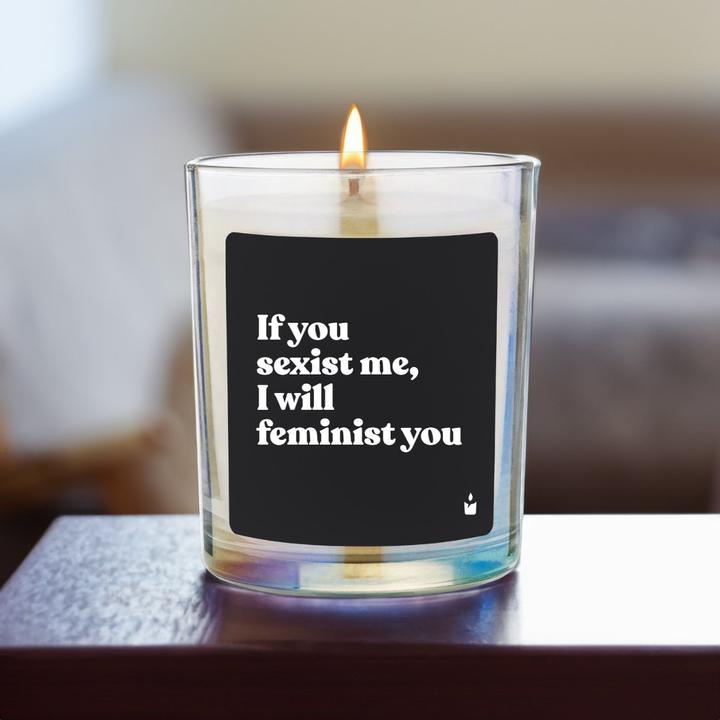 Productafbeelding Chatty Candles Duftkerze Woody If you sexist me, I will feminist you