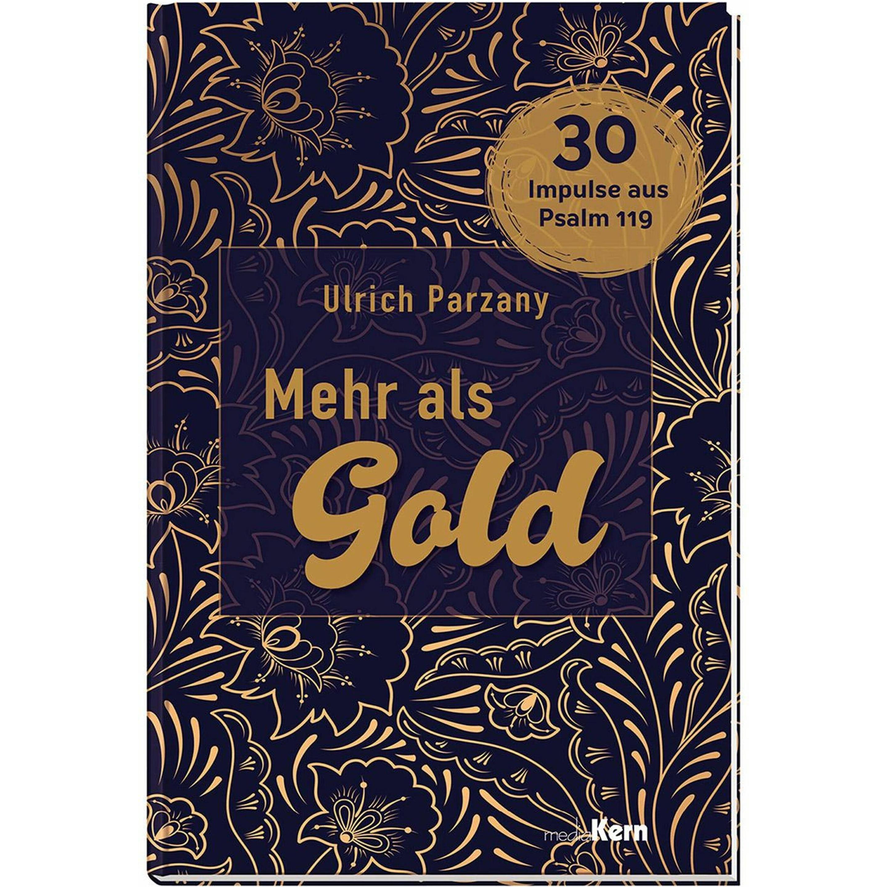 Mehr als Gold, Fachbücher von Ulrich Parzany