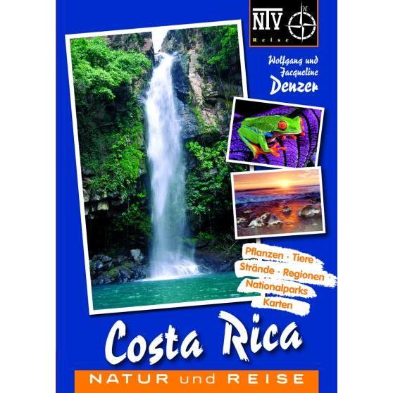 Costa Rica, Ratgeber von Wolfgang Denzer, Jacqueline Denzer