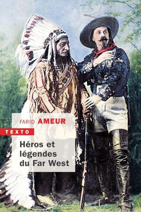 Actual product image Héros et légendes du Far West (French, Ameur Farid, 2021)