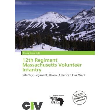 12th Regiment Massachusetts Volunteer Infantry, Fachbücher