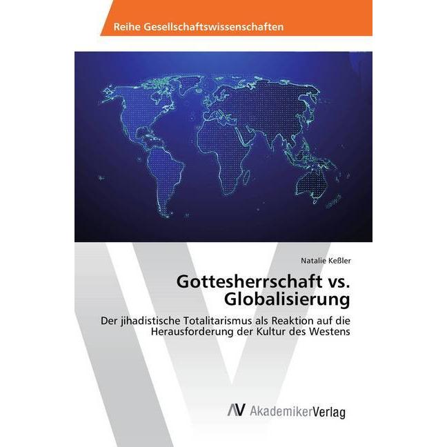 Gottesherrschaft vs. Globalisierung, Fachbücher