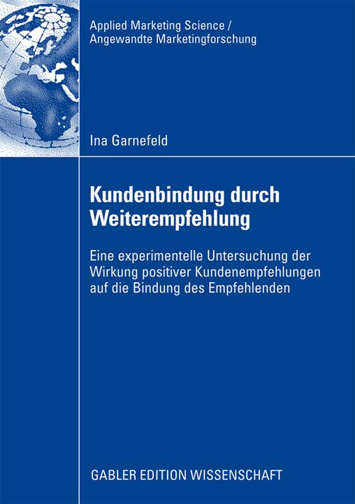 Produktbild Kundenbindung durch Weiterempfehlung (Deutsch, Ina Garnefeld, 2008)