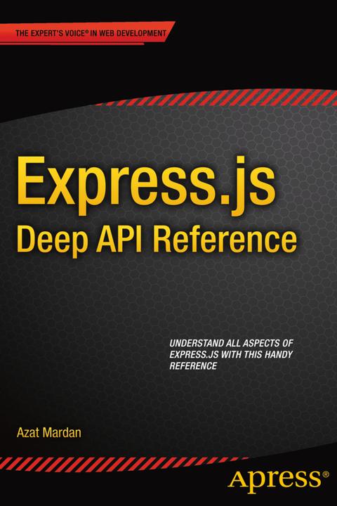 Produktbild Express.js Deep API Reference (Englisch, Azat Mardan, 2015)