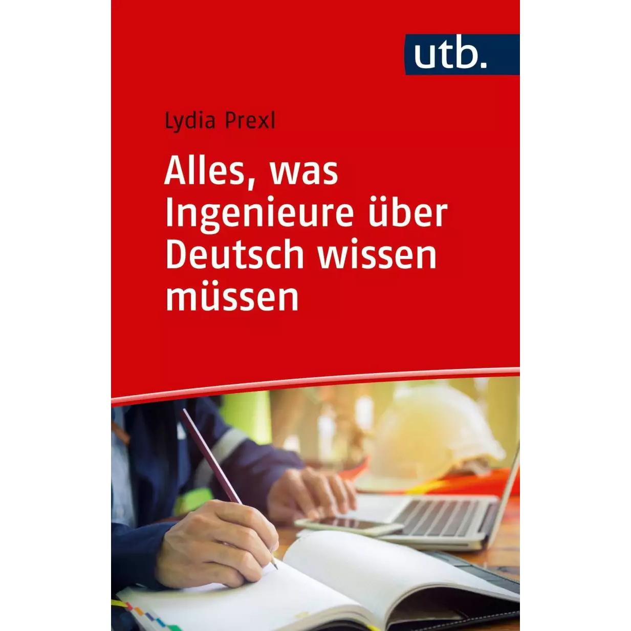 Alles, was Ingenieur:innen über Deutsch wissen müssen, Schulbücher von Lydia Prexl