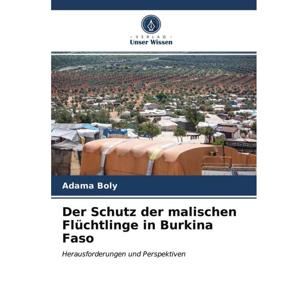 Der Schutz der malischen Flüchtlinge in Burkina Faso, Fachbücher von Adama Boly