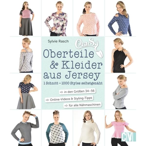 CraSy Oberteile & Kleider aus Jersey, Ratgeber von Sylvie Rasch