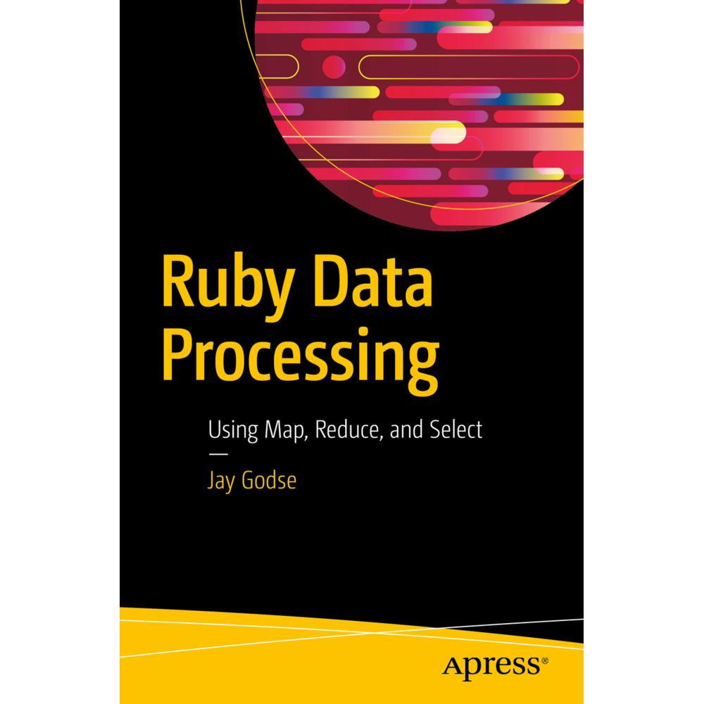 Ruby Data Processing, Fachbücher von Jay Godse