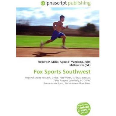 Fox Sports Southwest, Ratgeber von Agnes F. Vandome, Frederic P. Miller, John McBrewster
