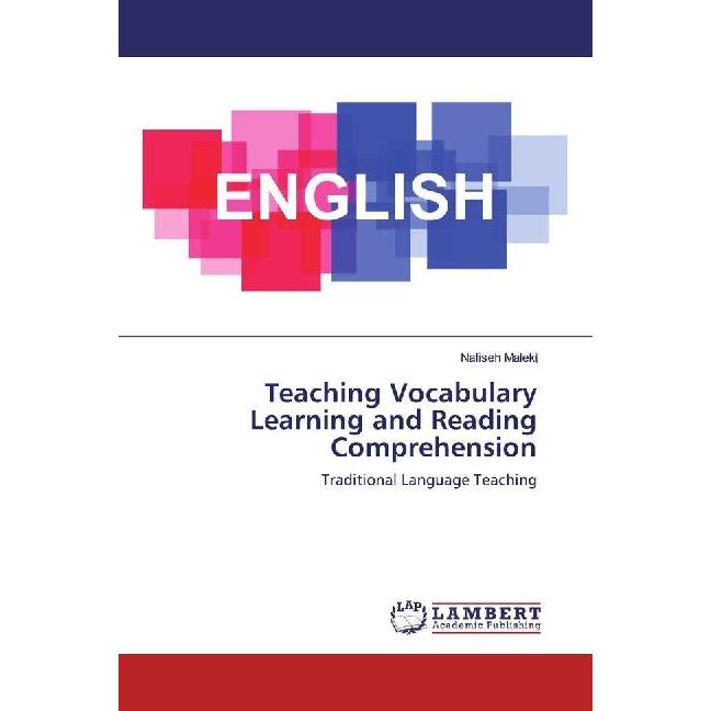 Teaching Vocabulary Learning and Reading Comprehension, Schulbücher von Nafiseh Maleki