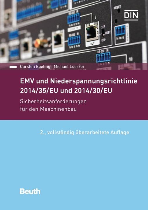 Produktbild EMV und Niederspannungsrichtlinie 2014/35/EU und 2014/30/EU (Deutsch, Carsten Ebeling, DIN e.V., Michael Loerzer, 2017)