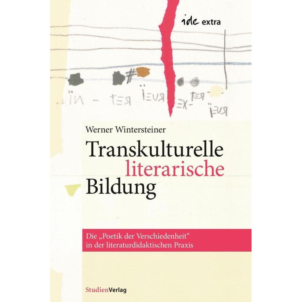 Transkulturelle literarische Bildung, Fachbücher von Werner Wintersteiner