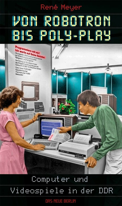 Produktbild Von Robotron bis Poly-Play (Deutsch, Ren Meyer, 2024)