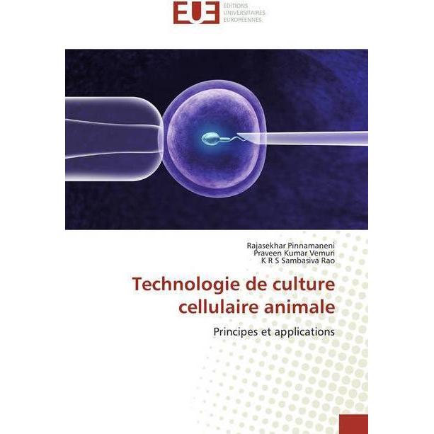 Technologie de culture cellulaire animale, Fachbücher von K R S Sambasiva Rao, Praveen Kumar Vemuri, Rajasekhar Pinnaman...