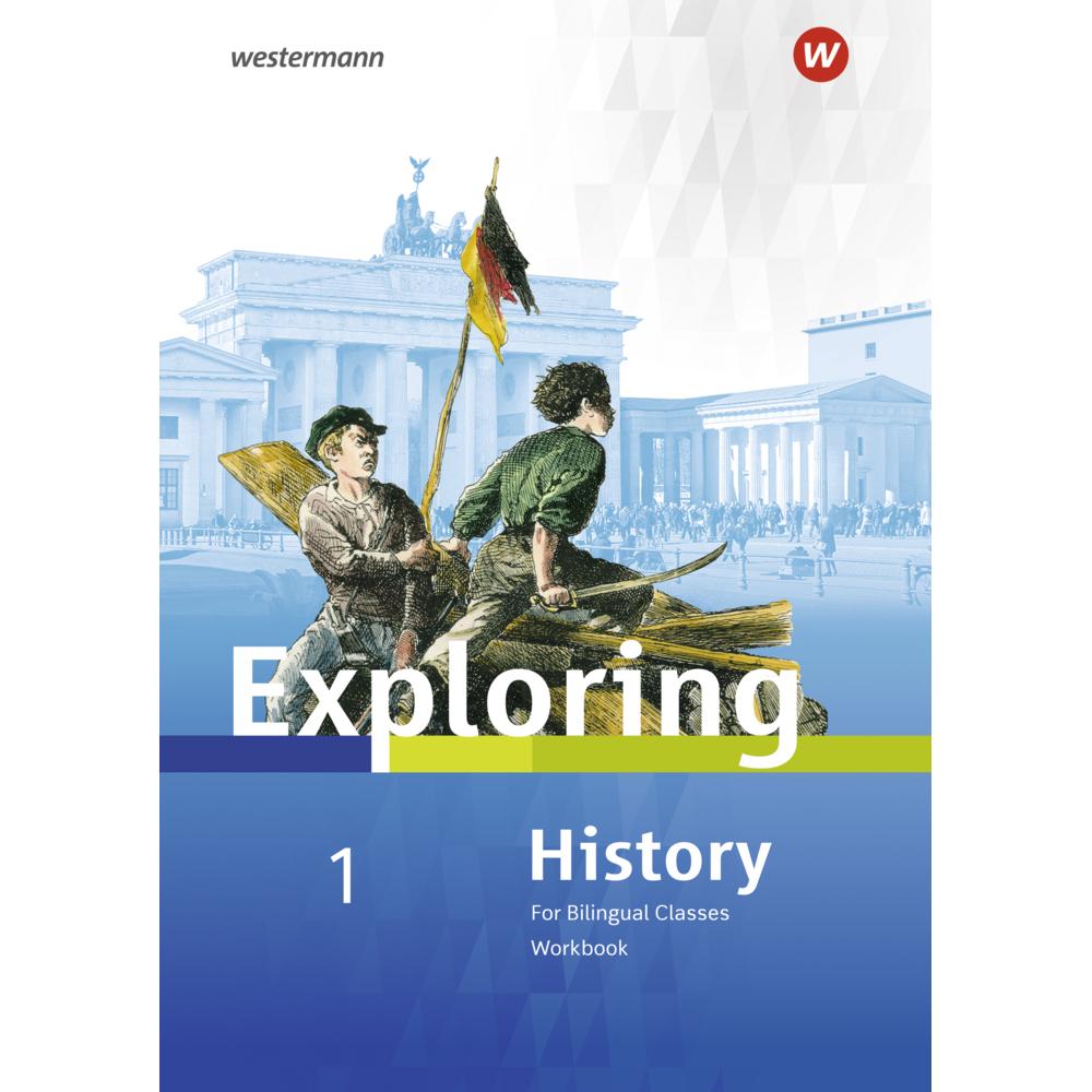 Exploring History SI / Exploring History SI - Ausgabe 2017, Schulbücher von Thomas Söhrnsen, Deanna Nebert, Rolf J. Krög...