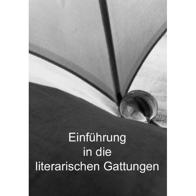 Einführung in die literarischen Gattungen, Schulbücher von Manfred Zimmermann