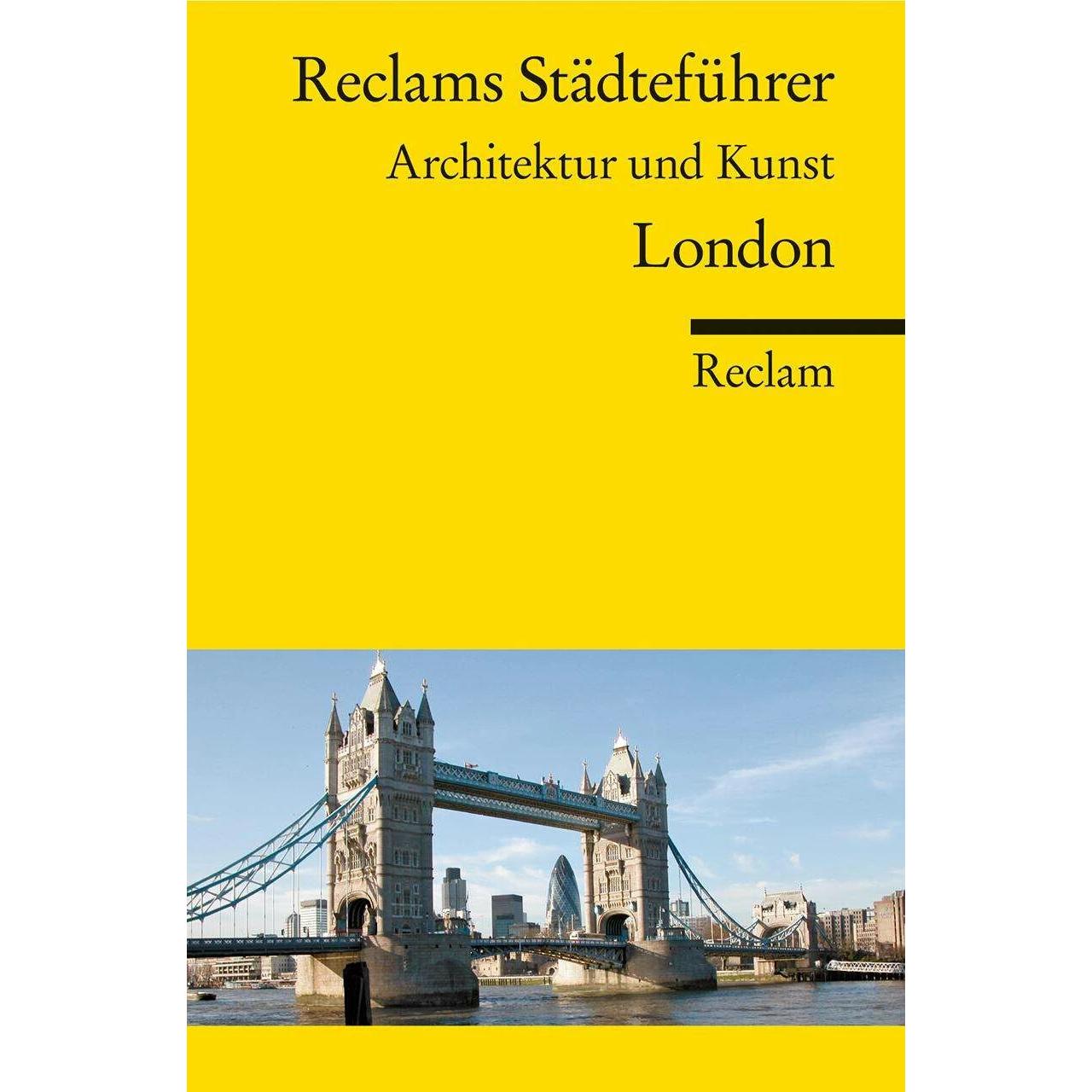 Reclams Städteführer London, Ratgeber von Christoph Höcker
