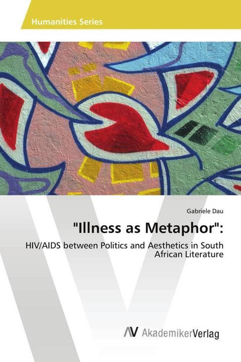 Immagine prodotto 'Illness as Metaphor': (Inglese, Gabriele Dau, 2014)