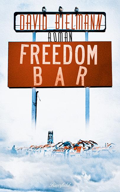 Produktbild Freedom Bar (Deutsch, David Bielmann, 2016)