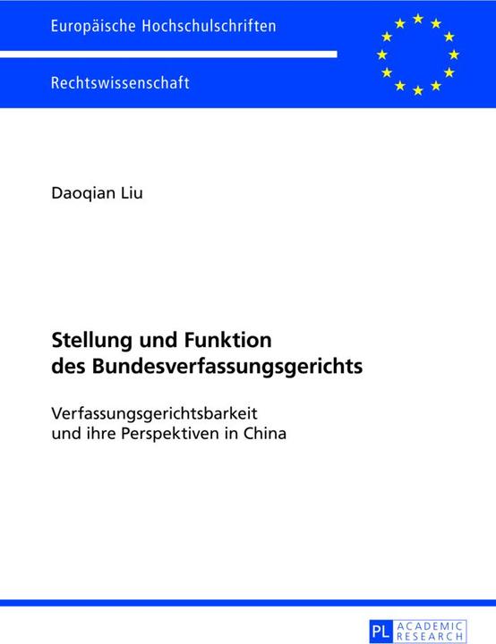Produktbild Stellung und Funktion des Bundesverfassungsgerichts (Deutsch, Daoqian Liu, 2013)