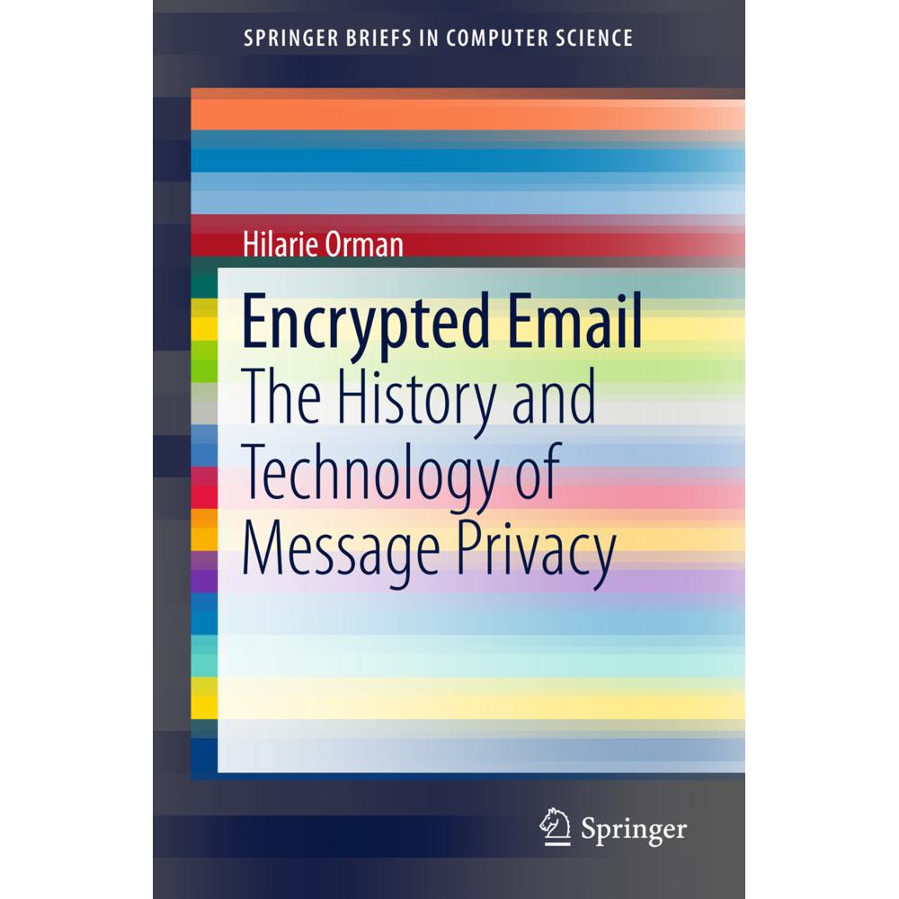 Encrypted Email, Fachbücher von Hilarie Orman