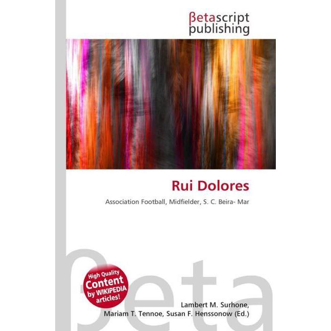 Rui Dolores, Ratgeber