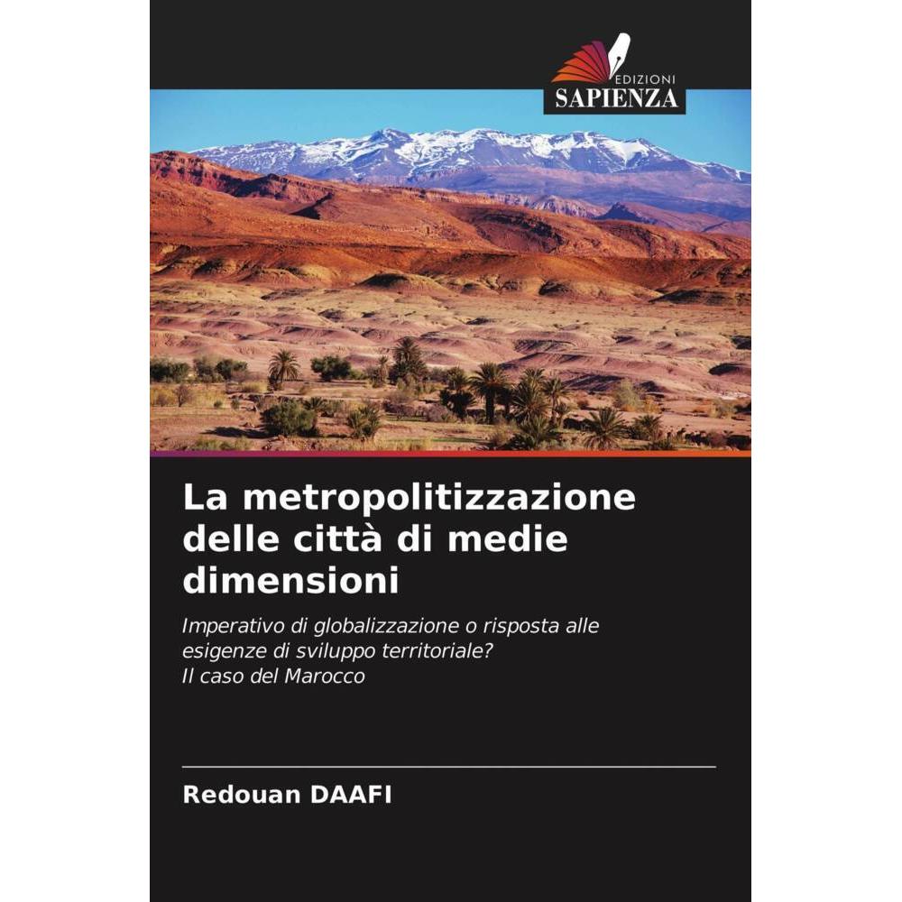 La metropolitizzazione delle città di medie dimensioni, Fachbücher von Redouan Daafi