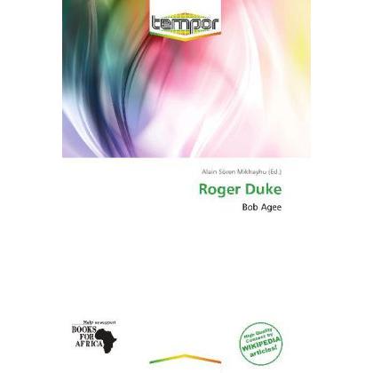 Roger Duke, Ratgeber